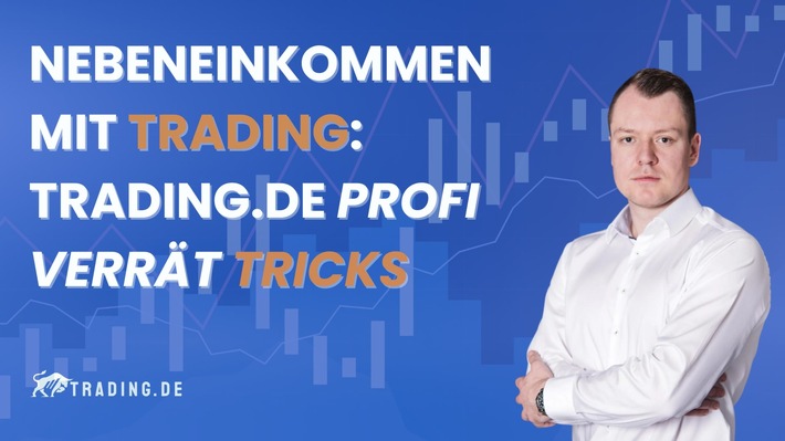 Nebeneinkommen als Trader - Profi verrät seine Tricks