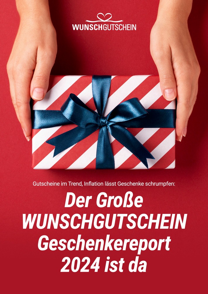 Gutscheine im Trend, Inflation lässt Geschenke schrumpfen: Der Große WUNSCHGUTSCHEIN Geschenkereport 2024 ist da