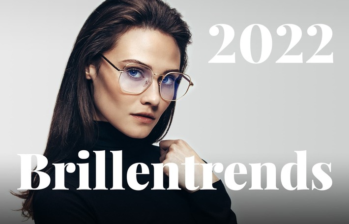 Brillentrends 2022 – von schön bis schön schräg