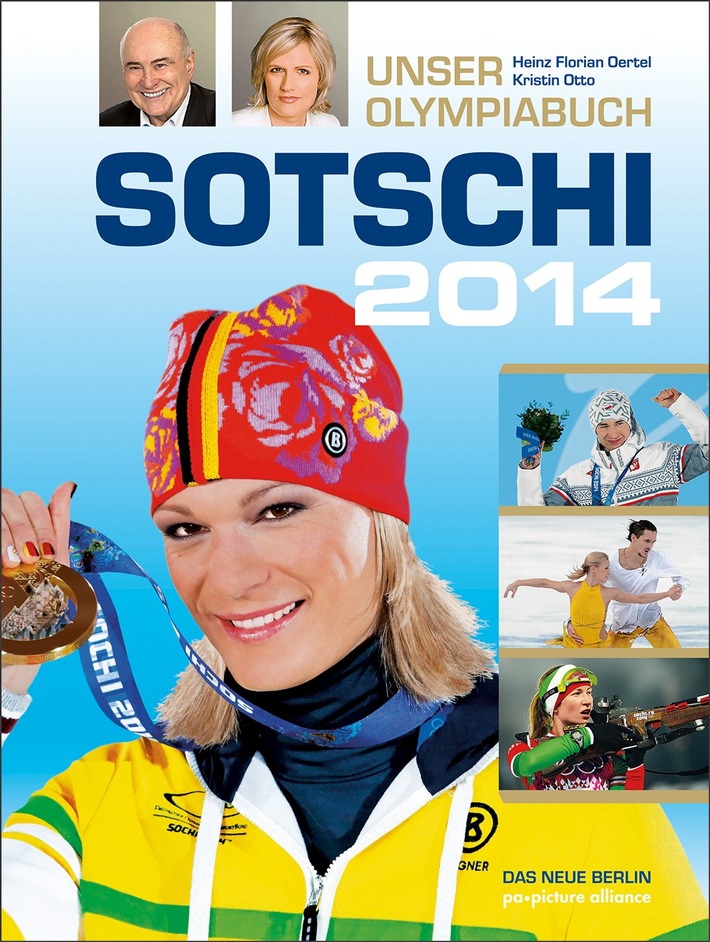 picture alliance und Verlag Das Neue Berlin realisieren Olympiabuch "Sotschi 2014" (FOTO)