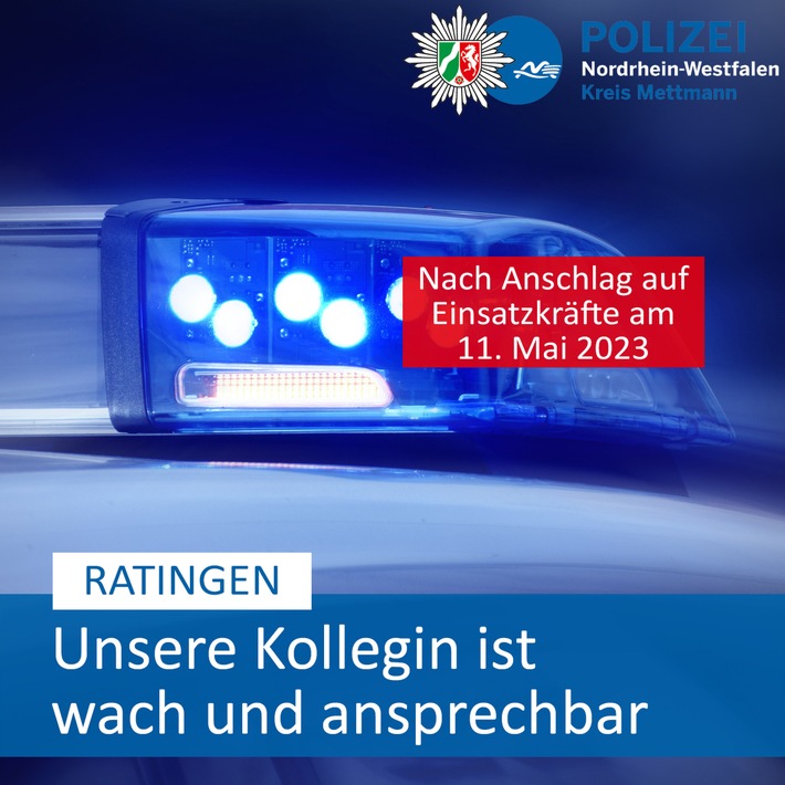 POL-ME: Nach Anschlag auf Einsatzkräfte in Ratingen: Polizistin ist wach und ansprechbar - Behandlungen dauern an - Ratingen - 2308057