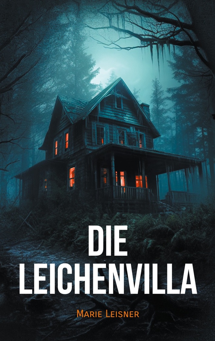 Die Leichenvilla - ein Psychothriller mit Trigger-Warnungen