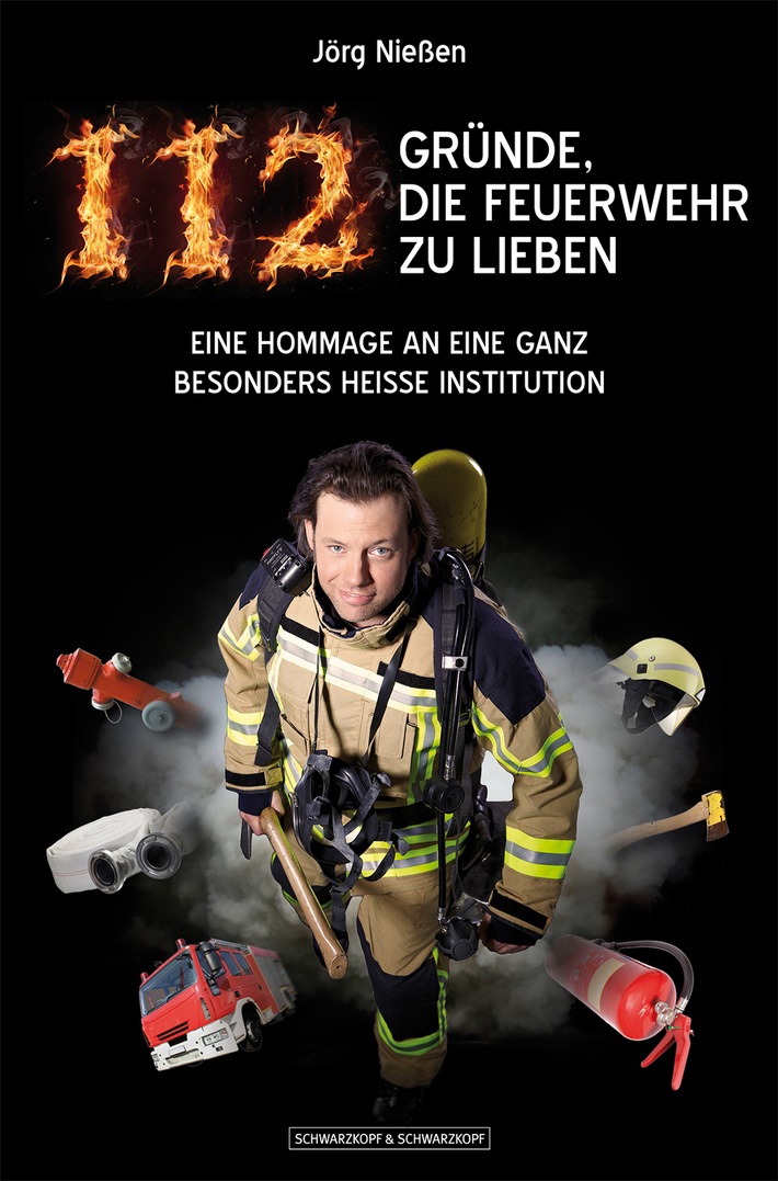 Feuerwehrleute sind die Vertrauenswürdigste Berufsgruppe / "112 Gründe, die Feuerwehr zu lieben" - das neue Buch von SPIEGEL-Bestsellerautor Jörg Nießen (FOTO)