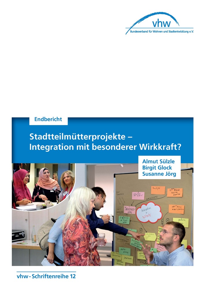 Stadtteilmütterarbeit stärkt den Zusammenhalt im Kiez: vhw e. V. veröffentlicht Bericht &quot;Stadtteilmütterprojekte - Integration mit besonderer Wirkkraft&quot;