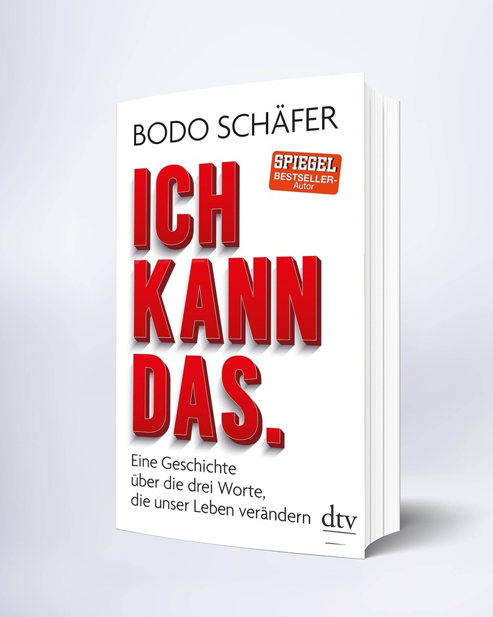 ICH KANN DAS. Eine Geschichte über die drei Worte, die unser Leben verändern - ein Spiegel Bestseller