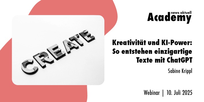Kreativität und KI-Power: So entstehen einzigartige Texte mit der KI / Ein Webinar der news aktuell Academy