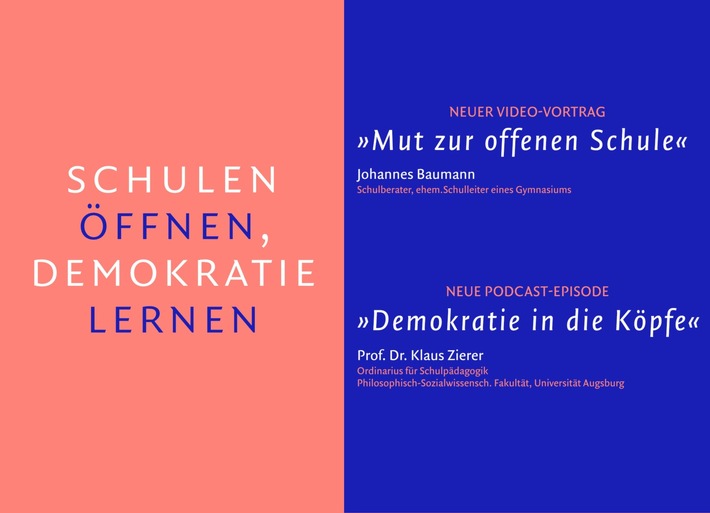 Schulen öffnen, Demokratie lernen: Video & Podcast