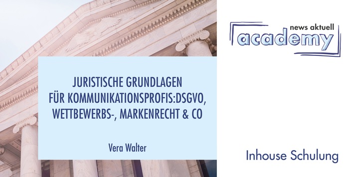 Juristische Grundlagen  fur Kommunikationsprofis-DSGVO, Wettbewerbs-, Markenrecht & Co.jpg