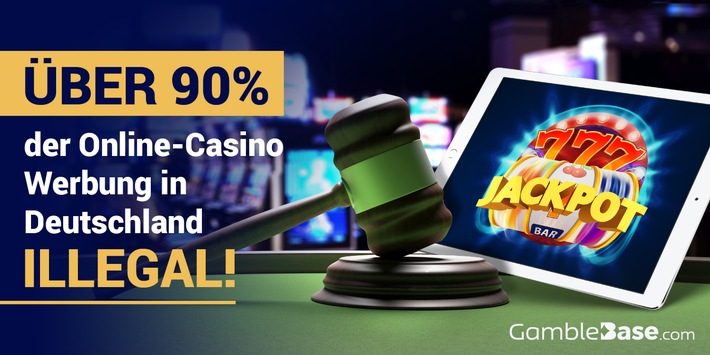 Über 90% der Online-Casino Werbung in Deutschland ist illegal!