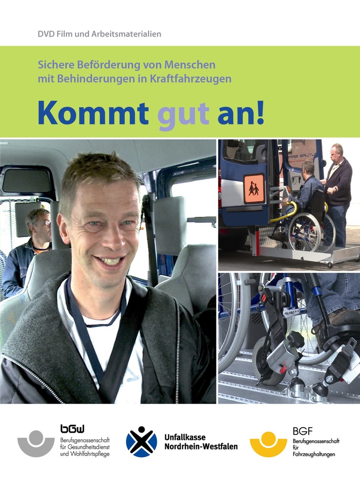 "Kommt gut an!" (mit Bild) / Neue Schulungs- und Informations-DVD für die sichere Beförderung von Menschen mit Behinderungen in Kraftfahrzeugen