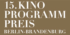 Presseinfo: 15 Jahre Kinoprogrammpreis Berlin-Brandenburg