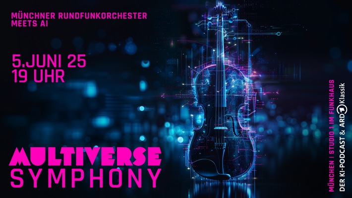 Multiverse Symphony - Münchner Rundfunkorchester meets AI