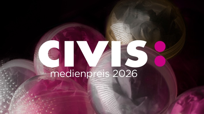 Wettbewerb zum CIVIS Medienpreis 2026 eröffnet