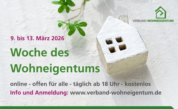 Der gemeinnützige Verband Wohneigentum lädt Hausbesitzer*innen zur Online-Infowoche vom 9. bis 13. März 2026 ein / Die kostenlose "Woche des Wohneigentums" ist offen auch für Nicht-Mitglieder