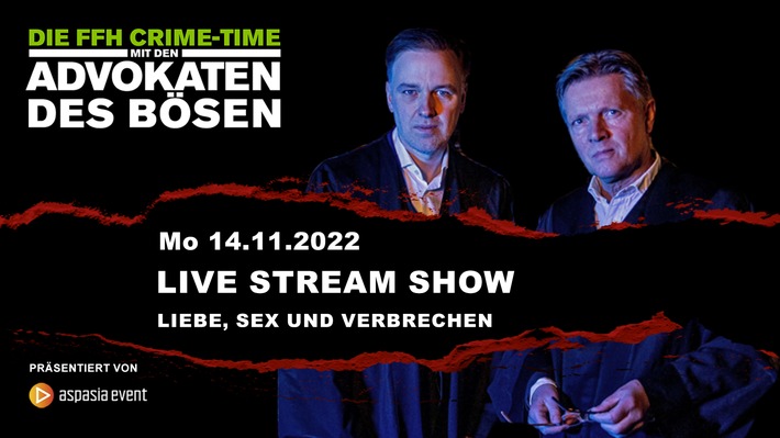 Die &quot;Advokaten des Bösen&quot; bei FFH-Crime Time: Strafverteidiger im Live-Stream erleben