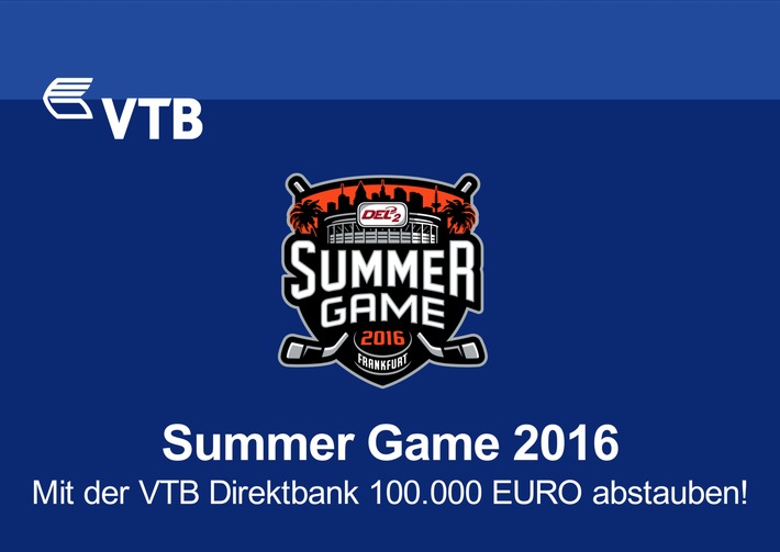 Summer Game 2016: Mit der VTB Direktbank 100.000 EURO abstauben