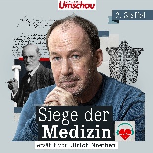 &quot;Siege der Medizin&quot;: zweite Podcast-Staffel mit Ulrich Noethen / Hörenswerte Podcast-Serie über die Errungenschaften der Medizingeschichte wird fortgesetzt / Themen von Aphrodisiaka bis Zahnmedizin
