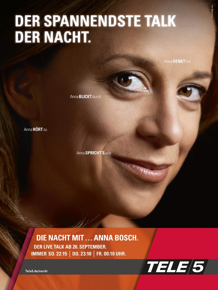 TELE 5 startet großen Live Talk-Angriff / Bundesweite Publikumskampagne für &#039;Die Nacht mit... Anna Bosch&#039; (mit Bild)