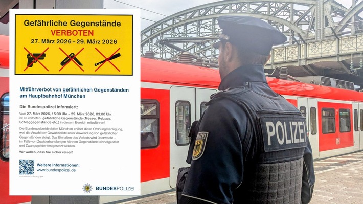 Bundespolizeidirektion München: Allgemeinverfügung Hauptbahnhof München Mitführverbot u.a. gefährlicher Gegenstände und Waffen