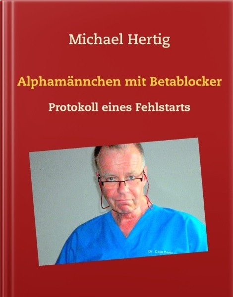 Alphamännchen mit Betablocker, Resilienz, Herzinfarkt, Konkurs, Interrail, Hedonismus, Autobiografie. Weiterer Text über ots und www.presseportal.de/nr/138243 / Die Verwendung dieses Bildes ist für redaktionelle Zwecke honorarfrei. Veröffentlichung bitte unter Quellenangabe: "obs/Michael Hertig - Buchautor"