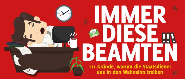 IMMER DIESE BEAMTEN: Das Buch zum Tag des öffentlichen Dienstes