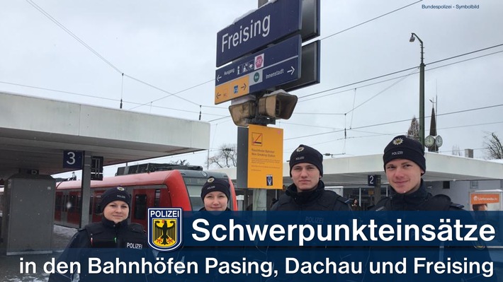 Bundespolizeidirektion München: Schwerpunkteinsätze im Rahmen der Ausbildung - Bundespolizei verstärkt in Freising, Dachau und Pasing unterwegs