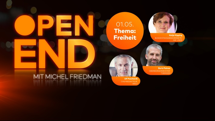 Open End: Michel Friedman spricht über Freiheit mit Katja Kipping, Boris Palmer und Ulf Poschardt