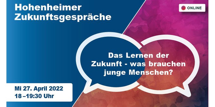 Hohenheimer Zukunftsgespräch: Das Lernen der Zukunft – was brauchen junge Menschen?