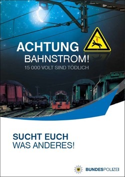 BPOL NRW: Stromunfall am Güterbahnhof Troisdorf; Bundespolizei warnt vor lebensgefährlichen Gefahren!
