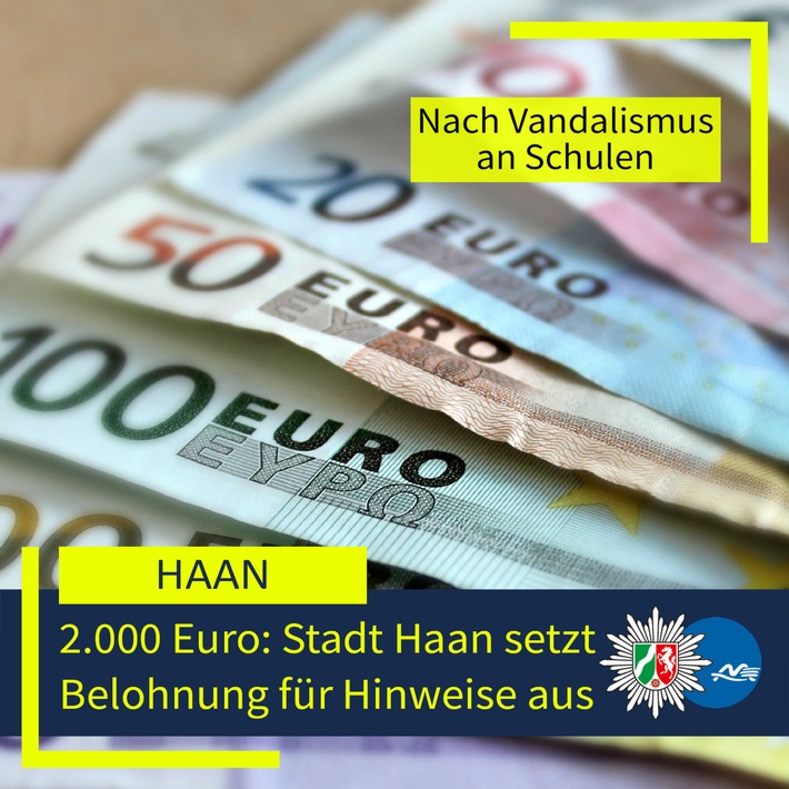 POL-ME: Schulvandalismus - Stadt Haan setzt Belohnung in Höhe von 2.000 Euro aus - 2601018