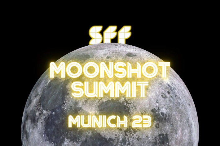 Presseinladung: SFF Moonshot Summit an der Hochschule München, 30.11.-1.12.2023