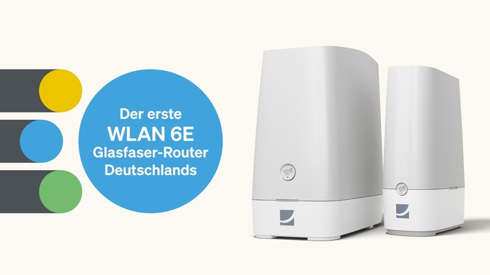 Erster WLAN 6E Glasfaser-Router Deutschlands: Deutsche Glasfaser Kunden erleben WLAN von morgen schon heute