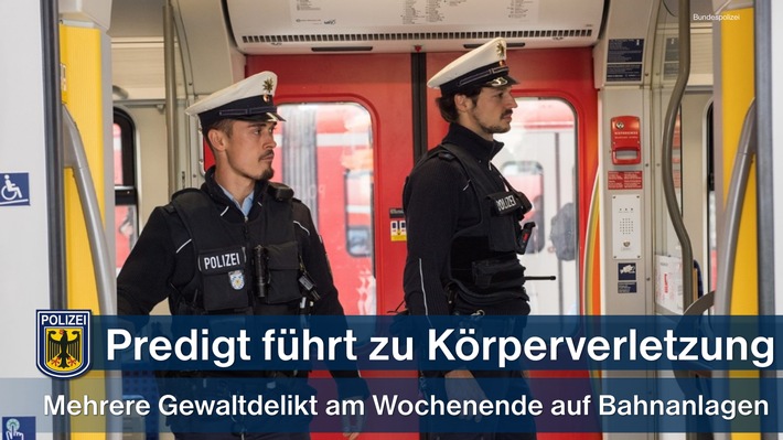Bundespolizeidirektion München: Körperliche Attacken auf Beamte und DB-Personal - Glücklicherweise jeweils nur leichte Verletzungen