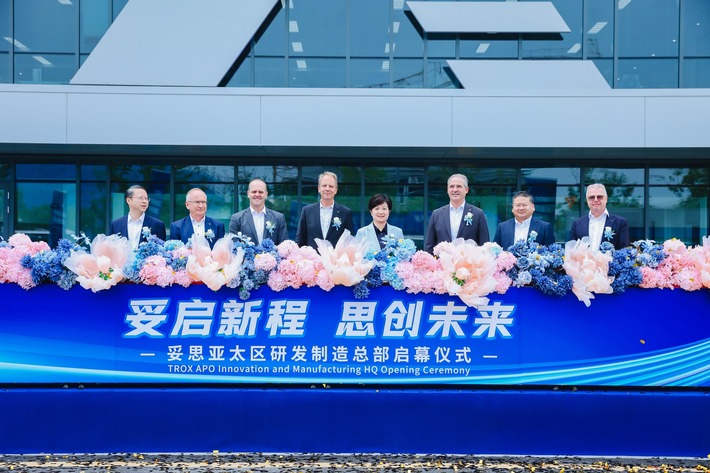 PRESSEINFO: TROX stärkt Präsenz im asiatisch-pazifischen Raum mit neuem Innovation Headquarter in Suzhou/China