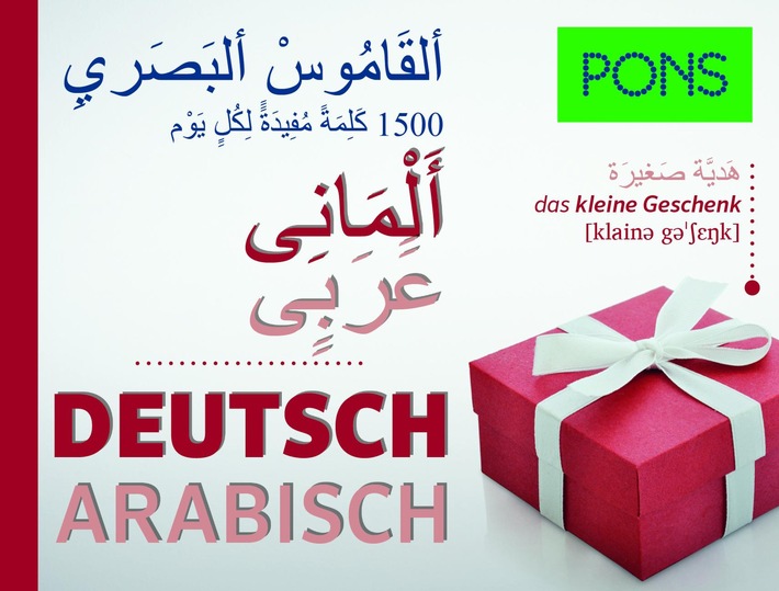Neu hier? Deutsch lernen für arabischsprachige Flüchtlinge - und Arabisch lernen für deutsche Helfer / Mit den neuen Bildwörterbüchern von PONS