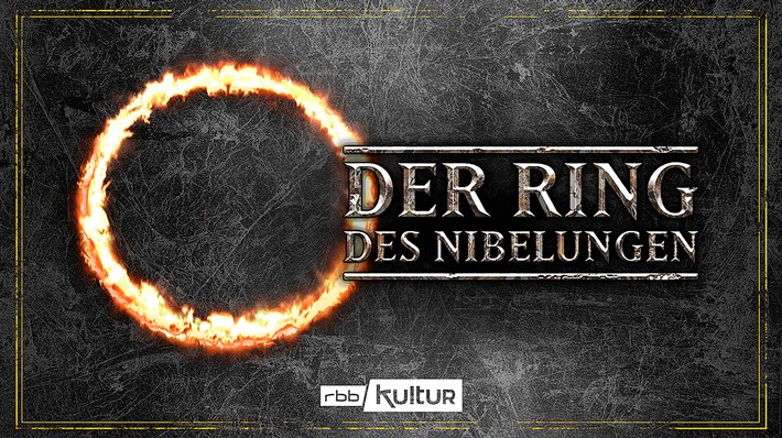 Neue Podcast-Serie von rbbKultur: Wagners &quot;Ring des Nibelungen&quot; als Fantasy-Hörspiel in 3D