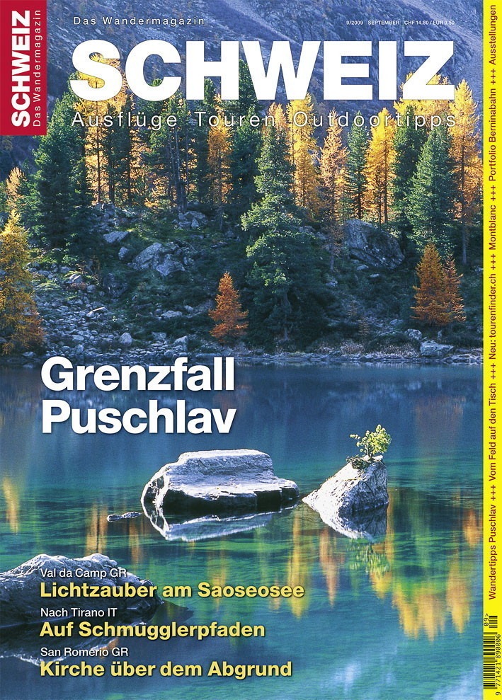 «Wandermagazin SCHWEIZ» 9/2009: Entdeckungstouren im äussersten Zipfel der Schweiz - Grenzfall Puschlav