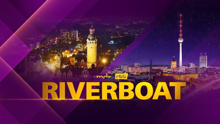 „Riverboat“ von MDR und rbb ist zurück aus der Sommerpause – mit spannenden Gästen und Neuigkeiten in eigener Sache