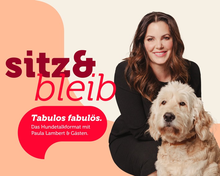 Der neue Podcast &#039;sitz&amp;bleib&#039; / Ein tabulos fabulöser Hundetalk mit Paula Lambert