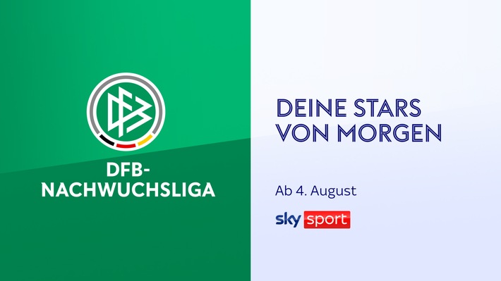 Die Heimat des deutschen Junioren-Fußballs: Sky Sport wird exklusiver Live-Partner der U19 und U17 DFB-Nachwuchsliga und baut Kooperation deutlich aus