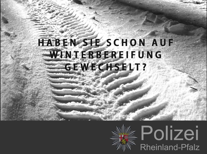 POL-PPRP: Unwetterwarnung am Wochenende - Denken Sie an Ihre Bereifung!