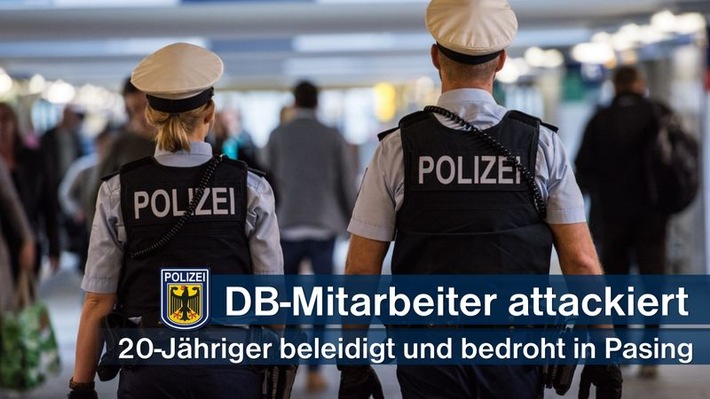 Bundespolizeidirektion München: Körperverletzung, Bedrohung und Beleidigung gegenüber DB-Mitarbeiter / 20-Jähriger attackierte DB-Servicemitarbeiter