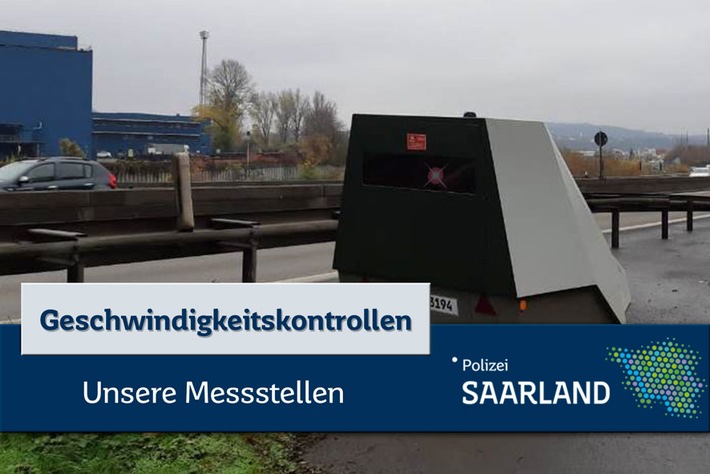 POL-SL: Geschwindigkeitskontrollen im Saarland / Ankündigung der Kontrollörtlichkeiten und -zeiten - 50. KW 2023