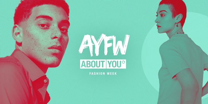 AYFW - ABOUT YOU Fashion Week: "Exclusive for Everyone"