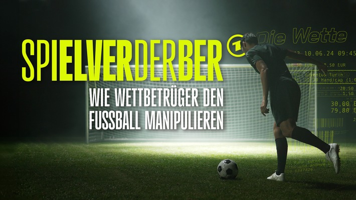 Neue ARD-Sport-Doku: „Spielverderber – wie Wettbetrüger den Fußball manipulieren“