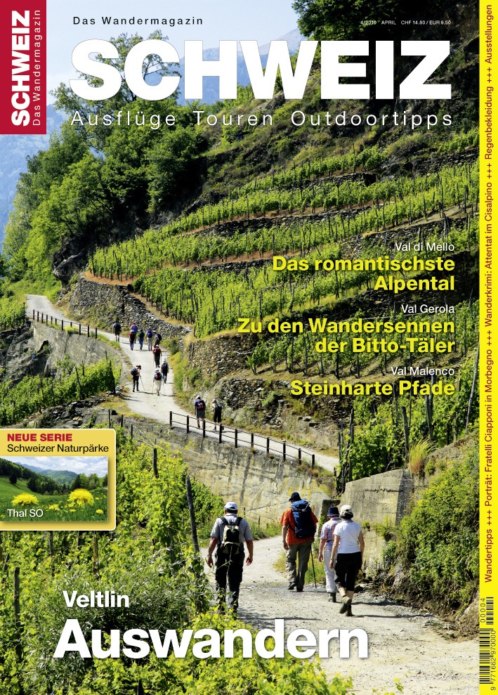 «Wandermagazin SCHWEIZ» April, 4_2010: Auswandern. Subito! - Veltlin/Italien