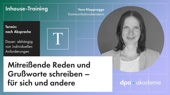 Wirkungsvolle Reden und Grußworte schreiben | dpa-Akademie