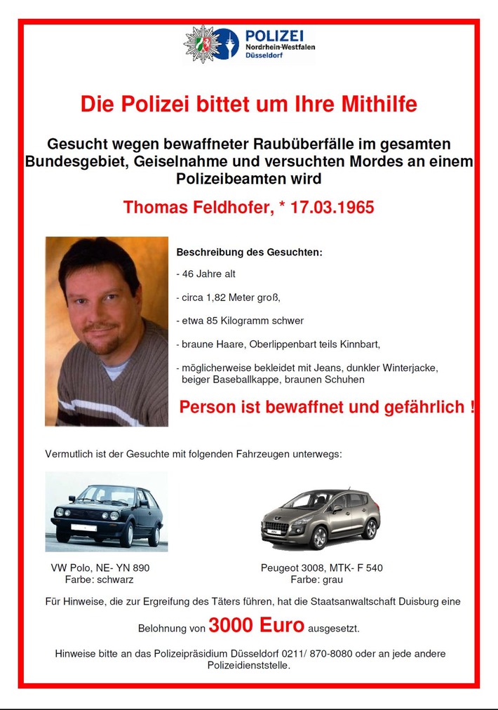 POL-D: Suche nach Thomas Feldhofer - Fahndungsplakate und Onlinefahndung bundesweit