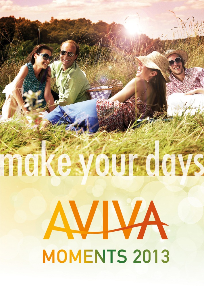 AVIVA Moments 2013. MAKE YOUR DAYS. - BILD