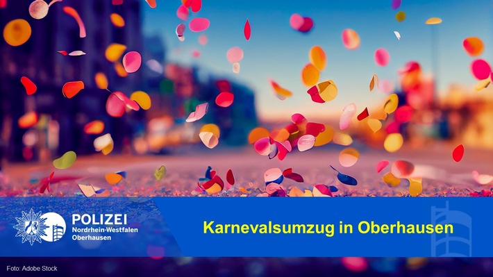 POL-OB: Karnevalsumzug in Oberhausen